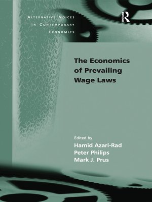cover image of The Economics of Prevailing Wage Laws